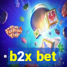 b2x bet